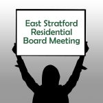 East Stratford Residential Board Meeting